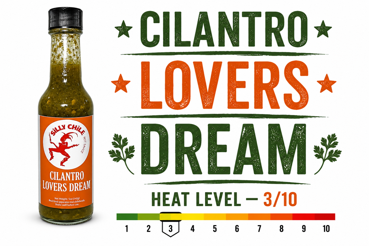 Silly Chile Cilantro Lovers Dream Hot Sauce